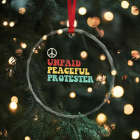 Unpaid Peaceful Protester Crystal Glass Ornament Political Resistance Movement
