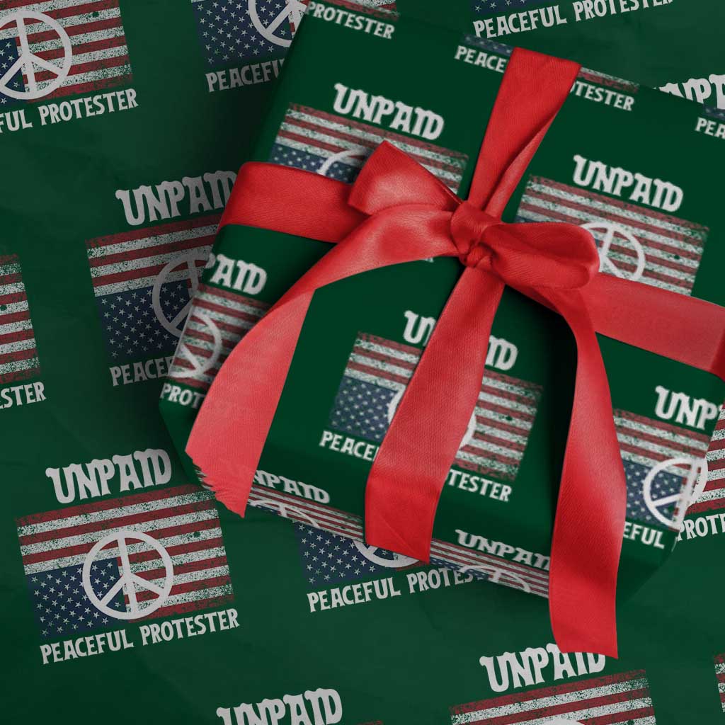 Unpaid Peaceful Protester Wrapping Paper Roll Peace Sign Anti War Patriotic US Flag