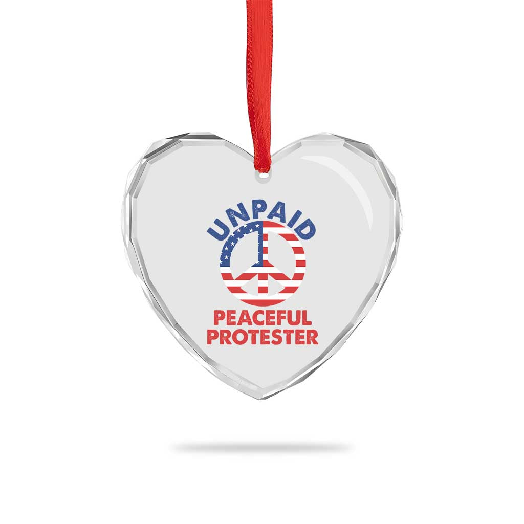 Unpaid Peaceful Protester Heart Crystal Glass Ornament Peace Sign Patriotic US Flag Political Protest