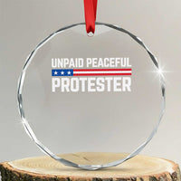 Unpaid Peaceful Protester Patriotic Stripe Crystal Glass Ornament American Flag Activist