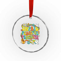 Unpaid Peaceful Protester Retro Hippie Rainbow Crystal Glass Ornament Flower Power Peace Activist
