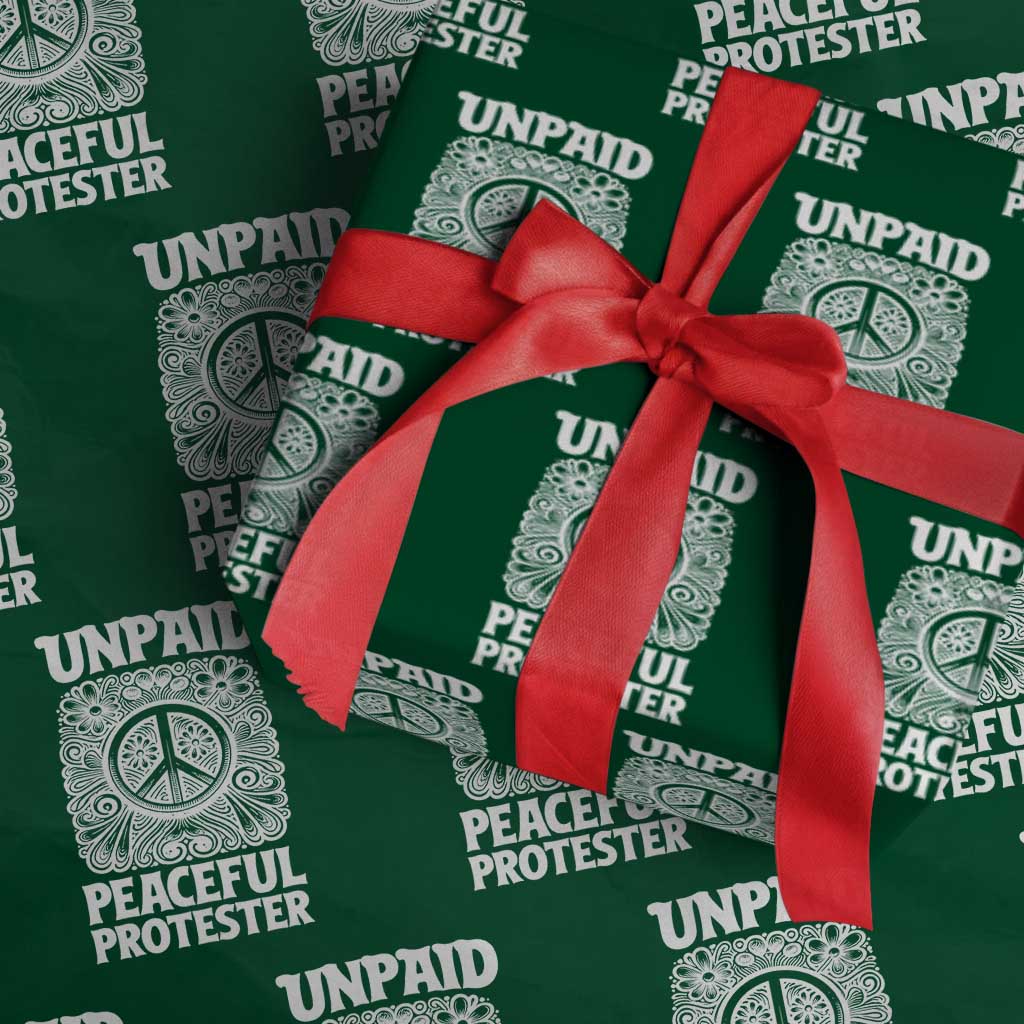 Unpaid Peaceful Protester Vintage Floral Peace Wrapping Paper Roll Hippie Style Activist Retro Anti War Boho Protest