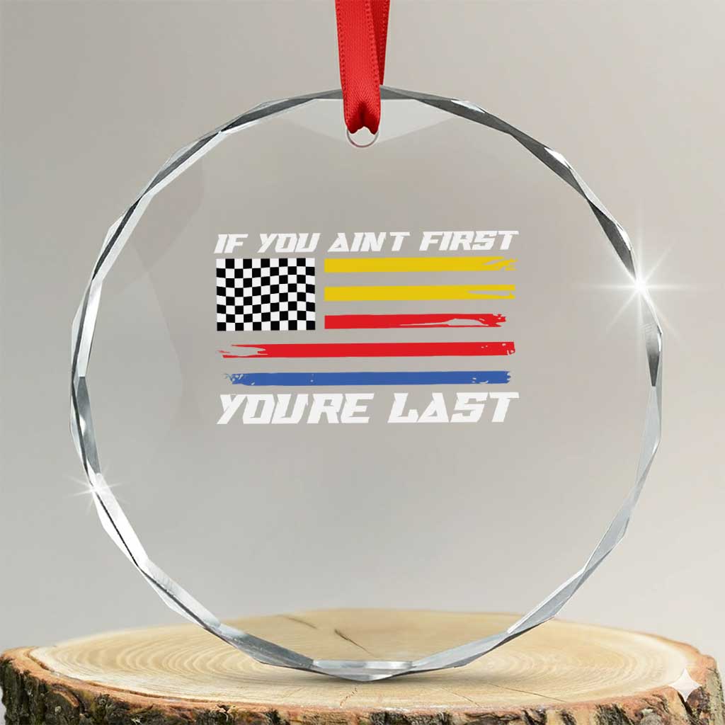 US Flag Car Racing Crystal Glass Ornament If You Aint First Youre Last Checkered Flag - Wonder Print Shop