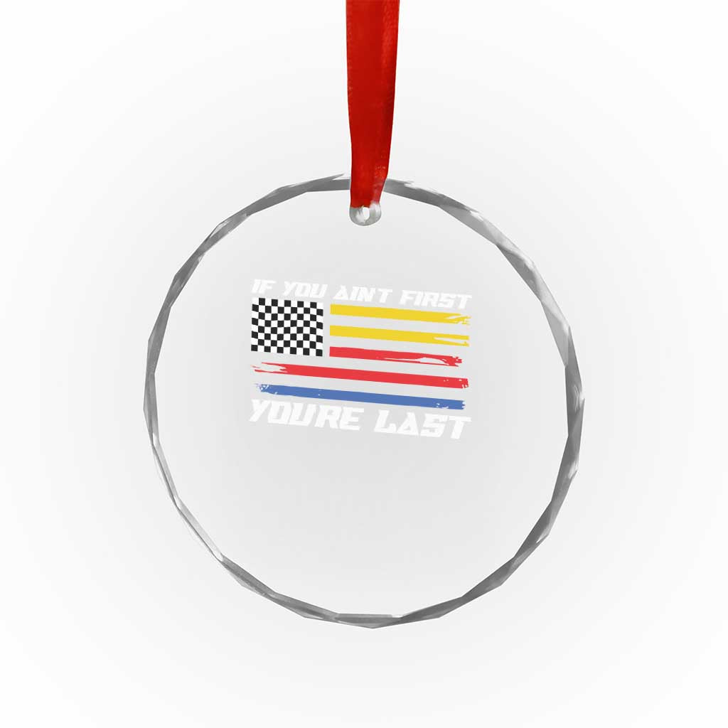 US Flag Car Racing Crystal Glass Ornament If You Aint First Youre Last Checkered Flag - Wonder Print Shop
