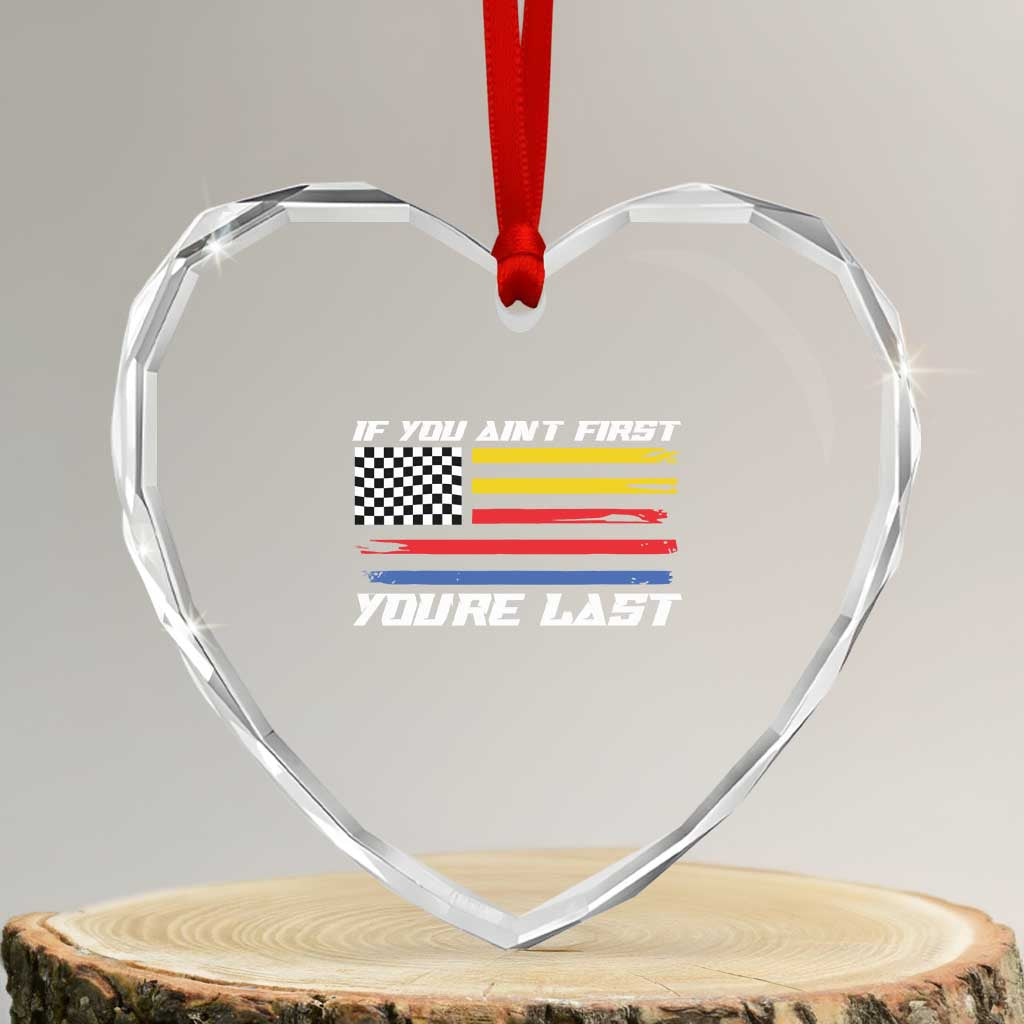 US Flag Car Racing Heart Crystal Glass Ornament If You Aint First Youre Last Checkered Flag - Wonder Print Shop