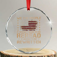 US Flag Constitution Of The USA Needs To Be Reread Crystal Glass Ornament Patriotic American 4th Of July We The People