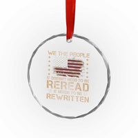 US Flag Constitution Of The USA Needs To Be Reread Crystal Glass Ornament Patriotic American 4th Of July We The People