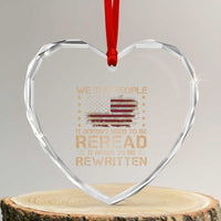 US Flag Constitution Of The USA Needs To Be Reread Heart Crystal Glass Ornament Patriotic American 4th Of July We The People
