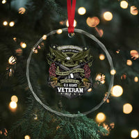 US Military Army Veteran Crystal Glass Ornament It Cannot Be Inherited Nor Can It Be Purchased I Have Earned It TS11