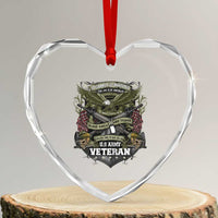 US Military Army Veteran Heart Crystal Glass Ornament It Cannot Be Inherited Nor Can It Be Purchased I Have Earned It - Wonder Print Shop