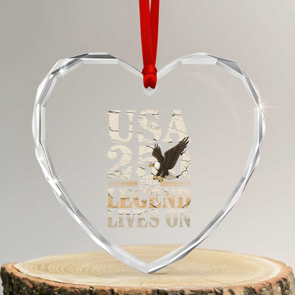 USA 250 The Legend Lives On Heart Crystal Glass Ornament Patriotic Eagle for Semiquincentennial 2026 - Wonder Print Shop