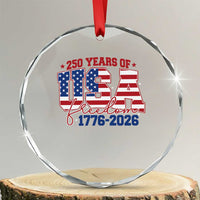 USA 250 Years Of Freedom Crystal Glass Ornament USA Independence 250th Anniversary 1776 2026 Patriotic Flag