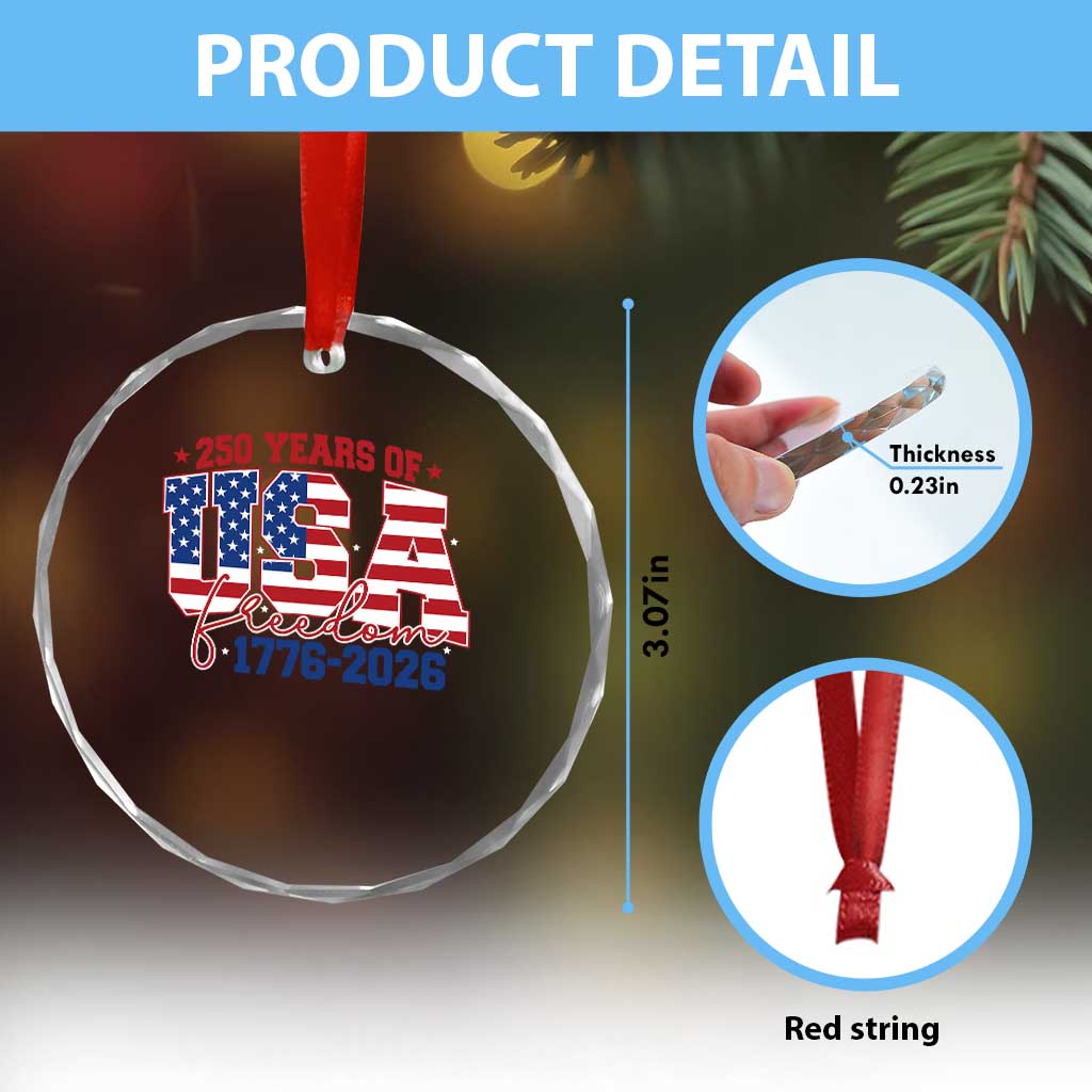 USA 250 Years Of Freedom Crystal Glass Ornament USA Independence 250th Anniversary 1776 2026 Patriotic Flag