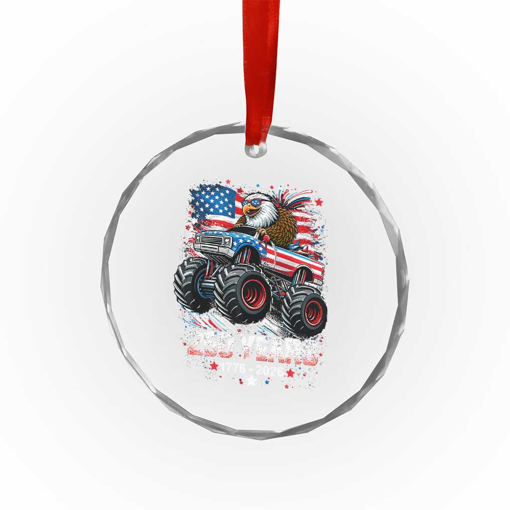 USA 250th Anniversary 250 Years 1776 2026 Monster Truck Eagle Crystal Glass Ornament