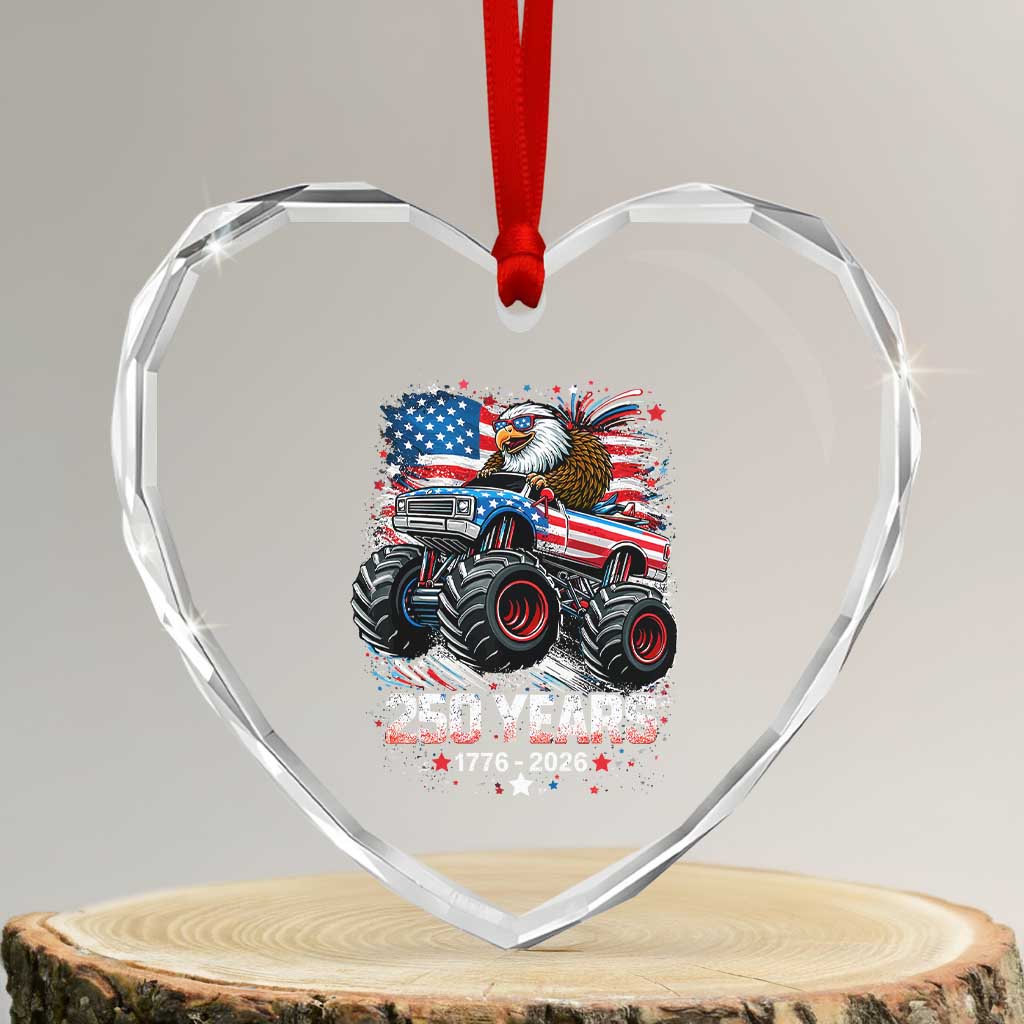 USA 250th Anniversary 250 Years 1776 2026 Monster Truck Eagle Heart Crystal Glass Ornament