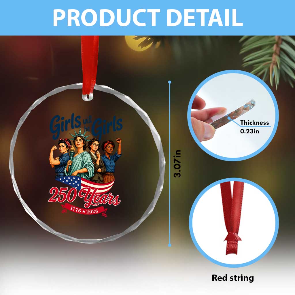 USA 250th Anniversary Feminist Crystal Glass Ornament Girls Will Be Girls