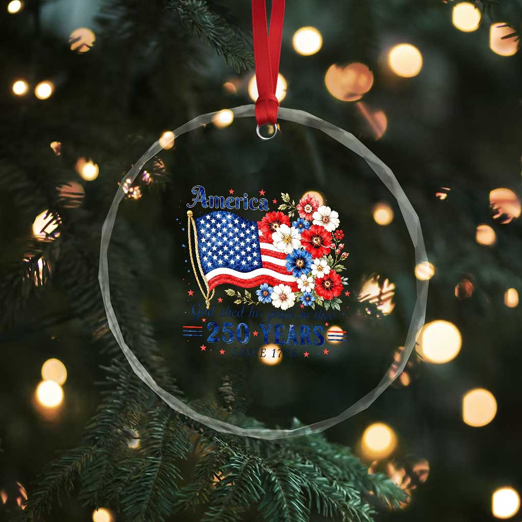 USA 250th Anniversary Flag Floral Graphic Crystal Glass Ornament 250 Years America Patriot 4th of July Patriotism Gift