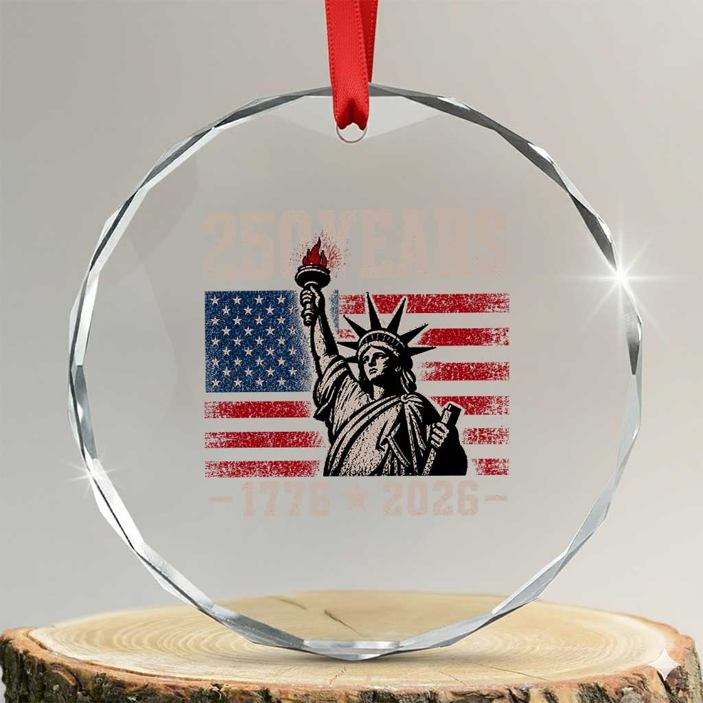 USA Independence 250th Anniversary Crystal Glass Ornament Patriotic Lady Liberty American Flag 250 Years 1776 2026