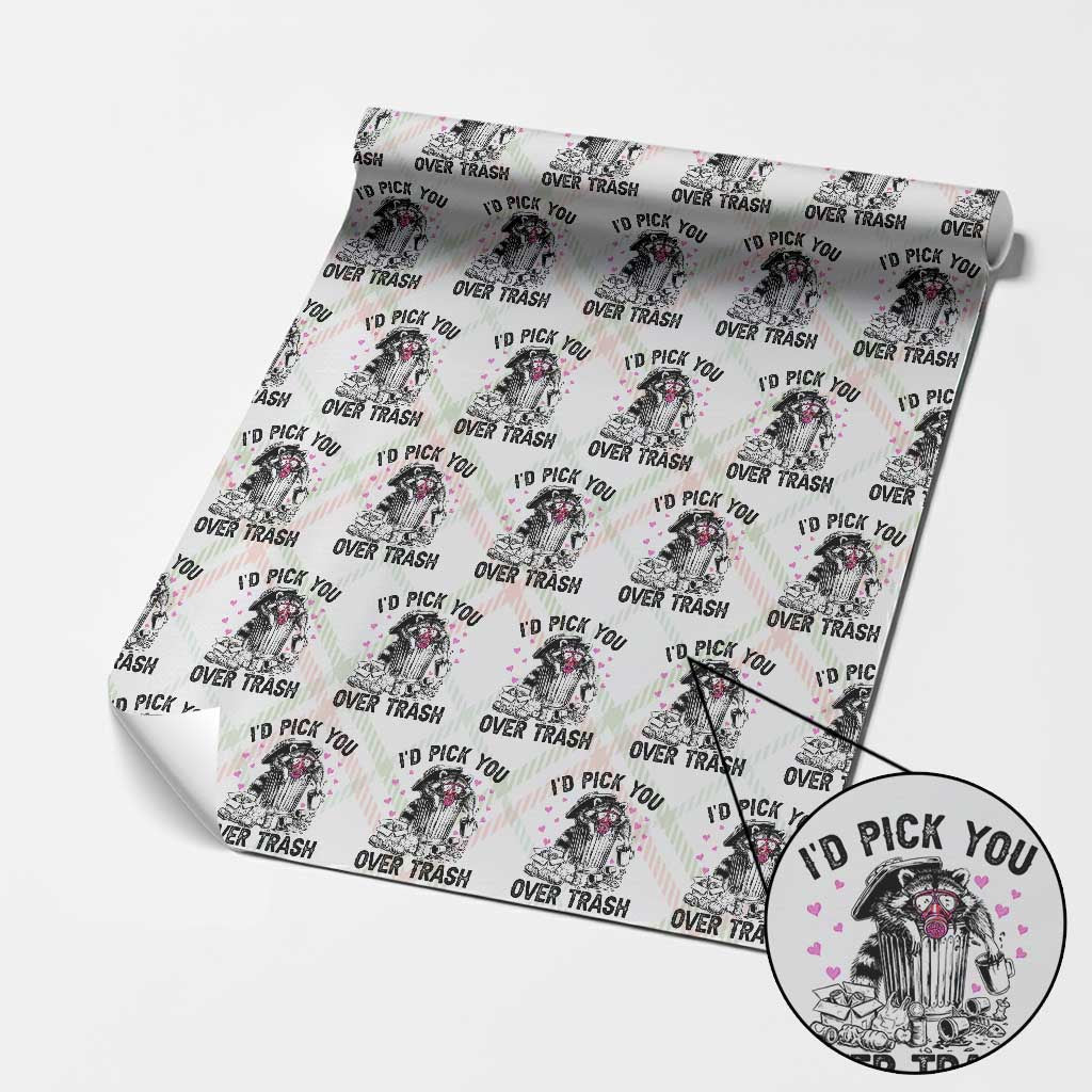 Valentine Racoon Trash Panda Wrapping Paper Roll I Would Pick You Over Trash