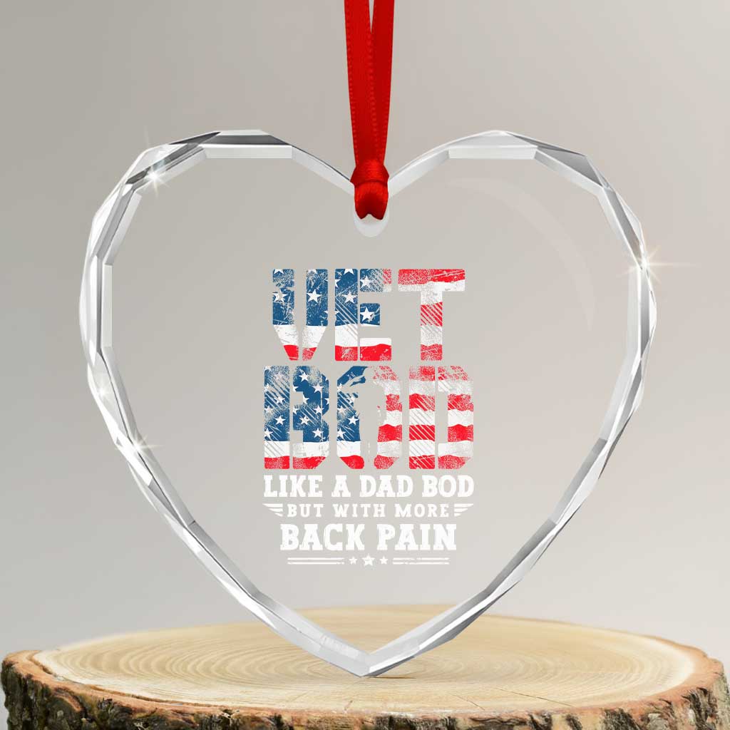 Vet Bod Heart Crystal Glass Ornament Funny Military Veteran Dad Bod American Flag - Wonder Print Shop
