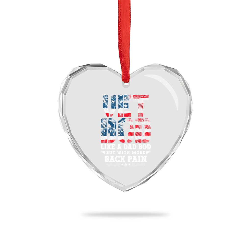 Vet Bod Heart Crystal Glass Ornament Funny Military Veteran Dad Bod American Flag - Wonder Print Shop