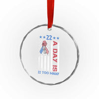 Veteran Suicide Awareness Crystal Glass Ornament 22 A Day Is 22 Too Many American Flag - Wonder Print Shop