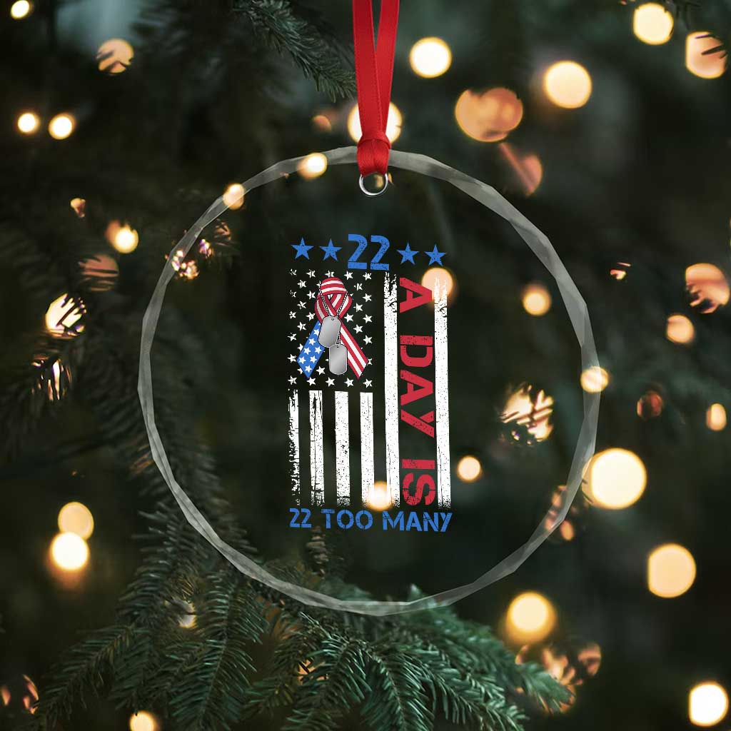Veteran Suicide Awareness Crystal Glass Ornament 22 A Day Is 22 Too Many American Flag - Wonder Print Shop