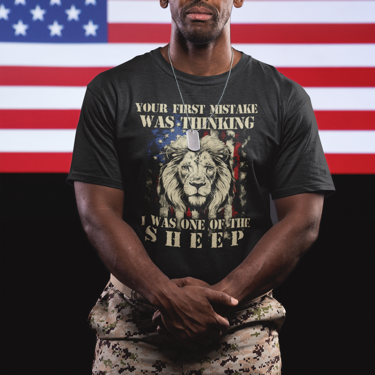 Patriots American Lion Your First Mistake Was Thinking I Was One Of The Sheep US Flag T Shirt - Wonder Print Shop