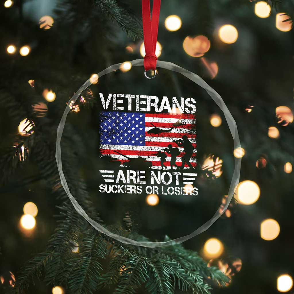 Veterans Are Not Suckers Or Losers Crystal Glass Ornament Veteran Vintage US Flag Protest