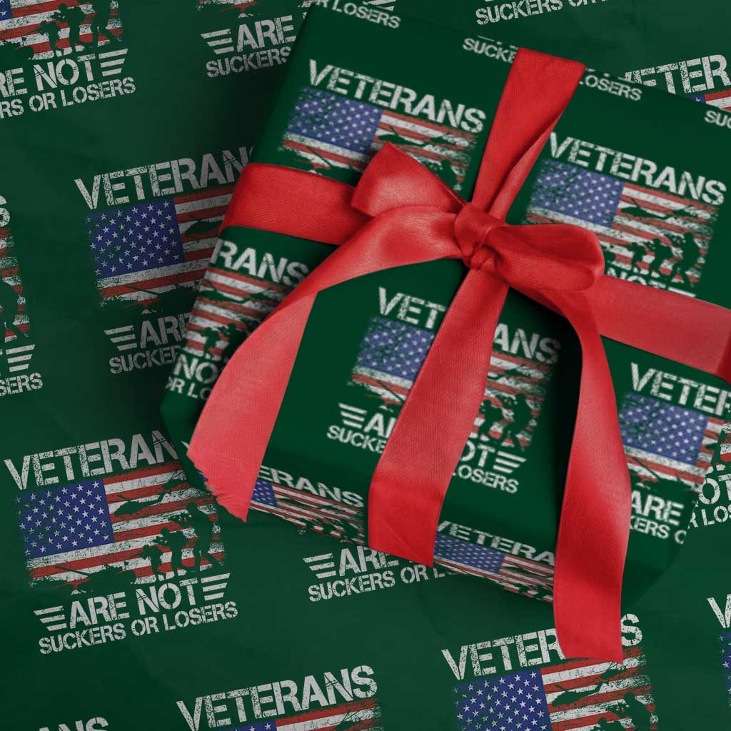 Veterans Are Not Suckers Or Losers Wrapping Paper Roll Veteran Vintage US Flag Protest