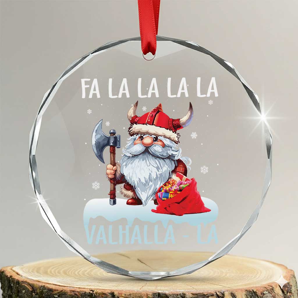 Viking Xmas Crystal Glass Ornament Fa La La La Valhalla La Viking Santa Gnome - Wonder Print Shop
