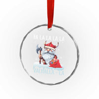 Viking Xmas Crystal Glass Ornament Fa La La La Valhalla La Viking Santa Gnome TS11