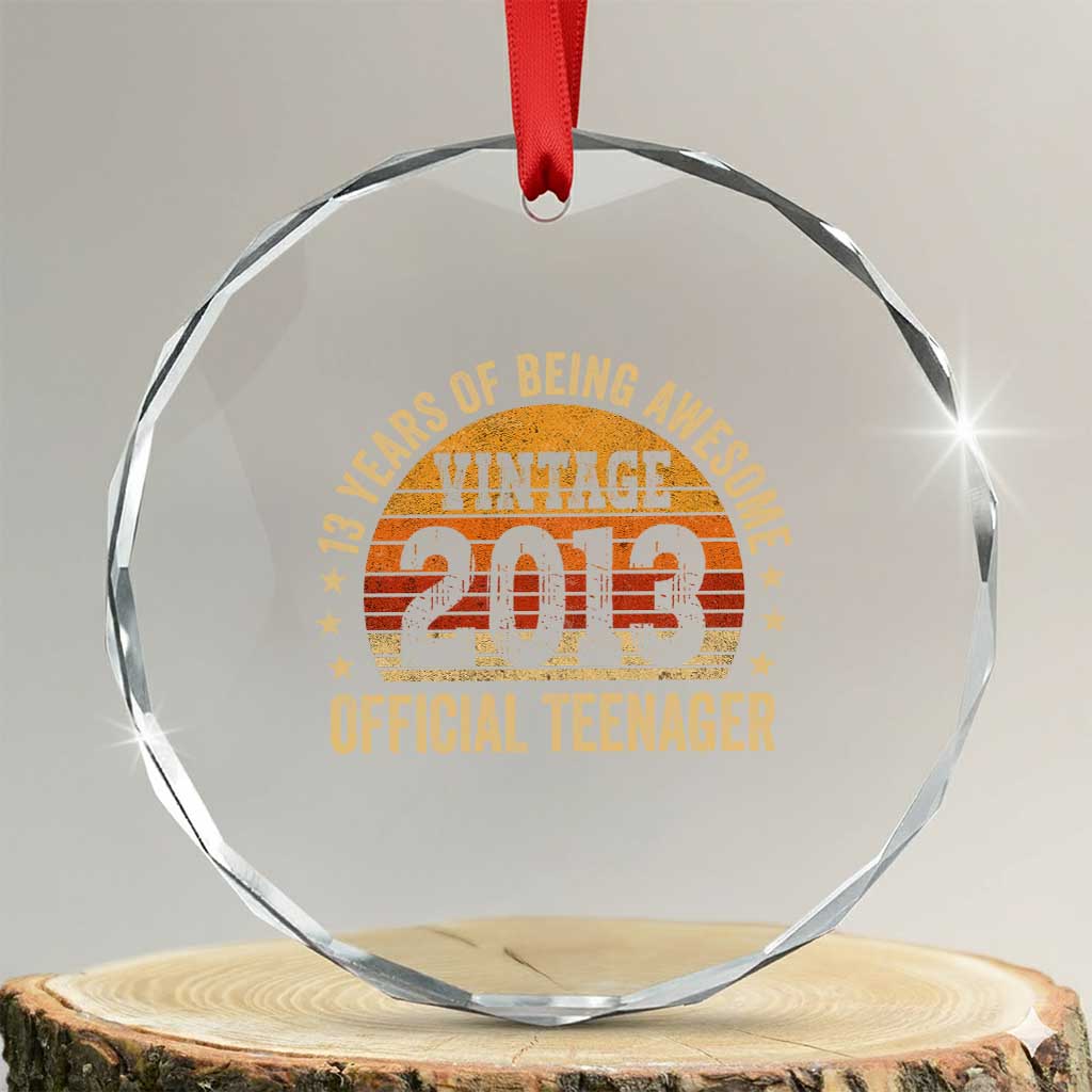 Vintage 2013 Official Teenager Crystal Glass Ornament 13 Year Old 13th Birthday