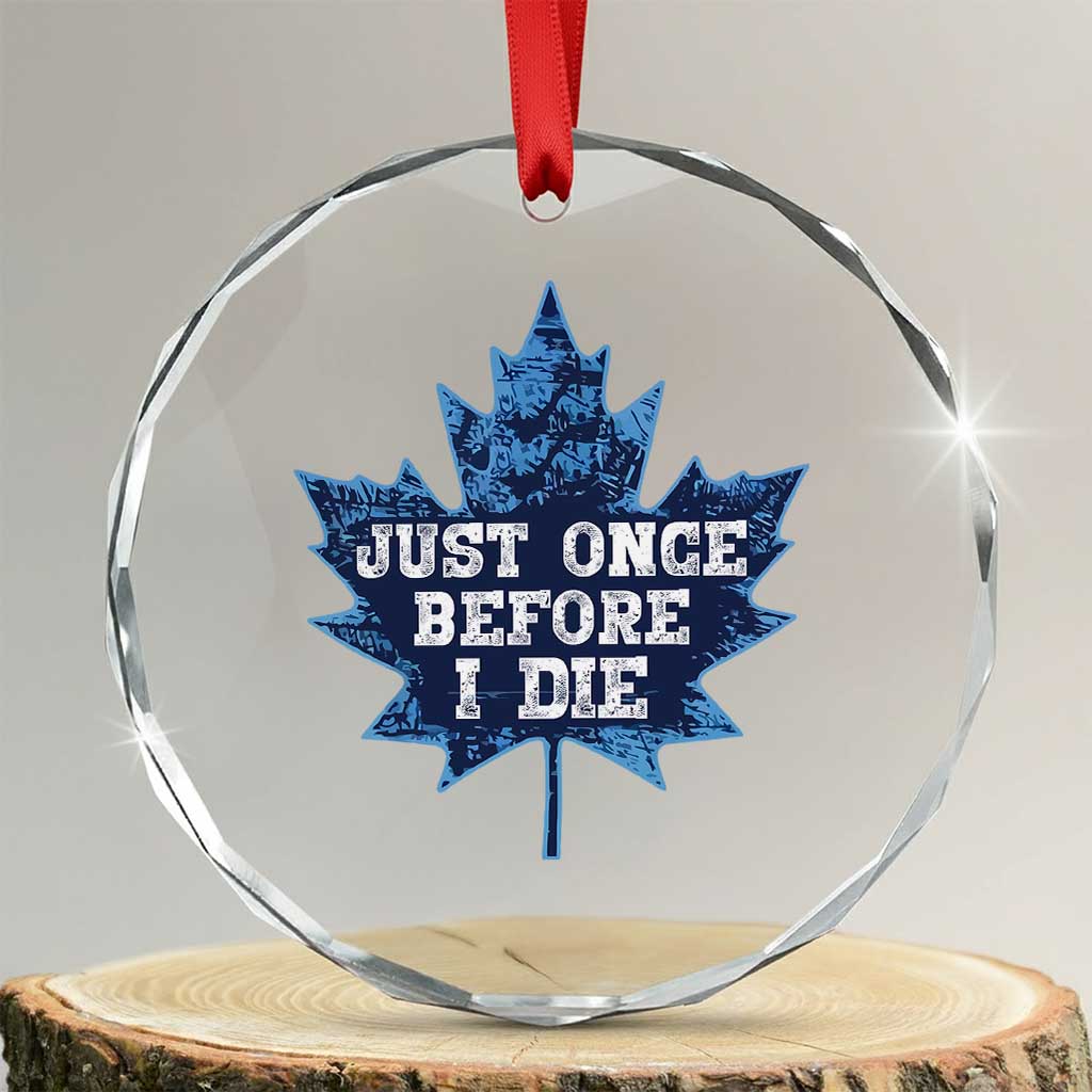 Vintage Canada Hockey Crystal Glass Ornament Toronto Just Once Before I Die Maple Leafs - Wonder Print Shop
