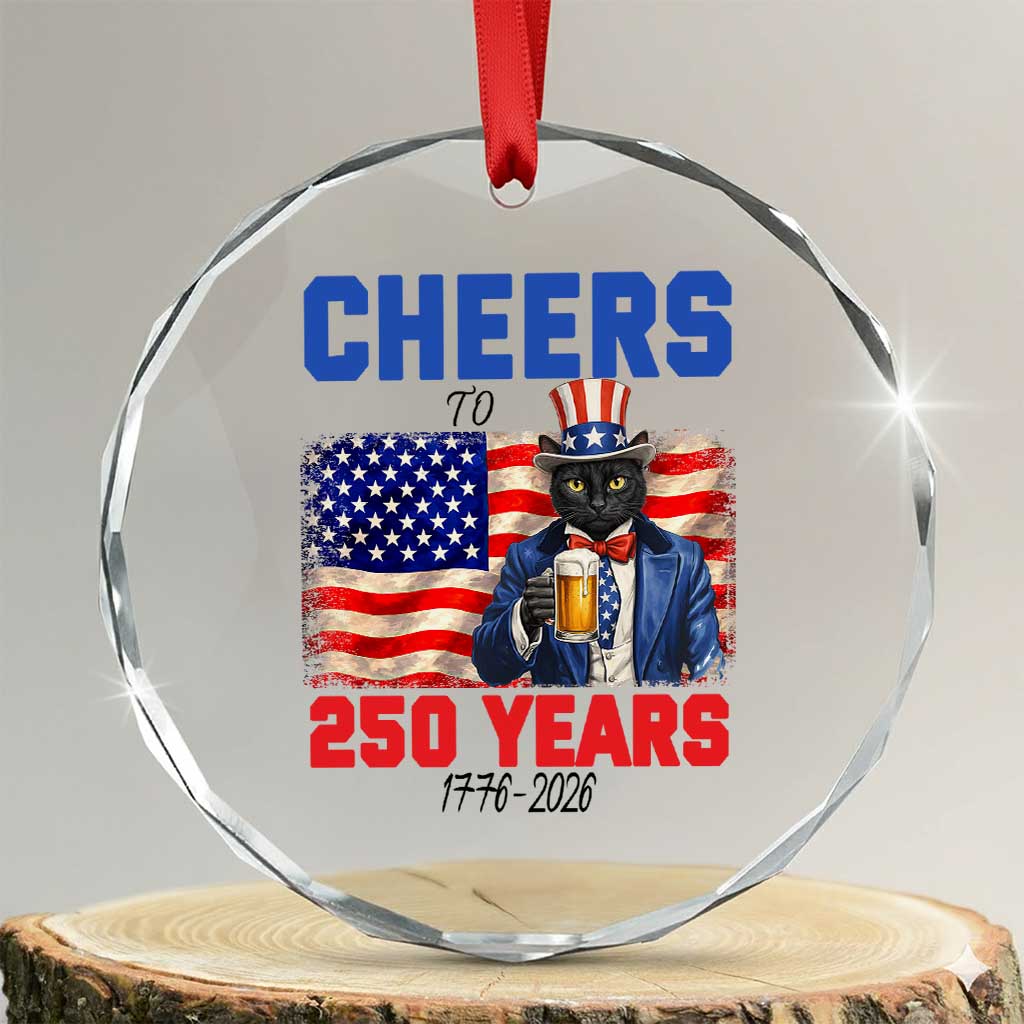 Vintage Cat Uncle Sam Crystal Glass Ornament Cheers To 250 Years