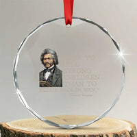 Vintage Frederick Douglass Crystal Glass Ornament It Is Easier To Build Strong Children Than To Repair Broken Men TS02