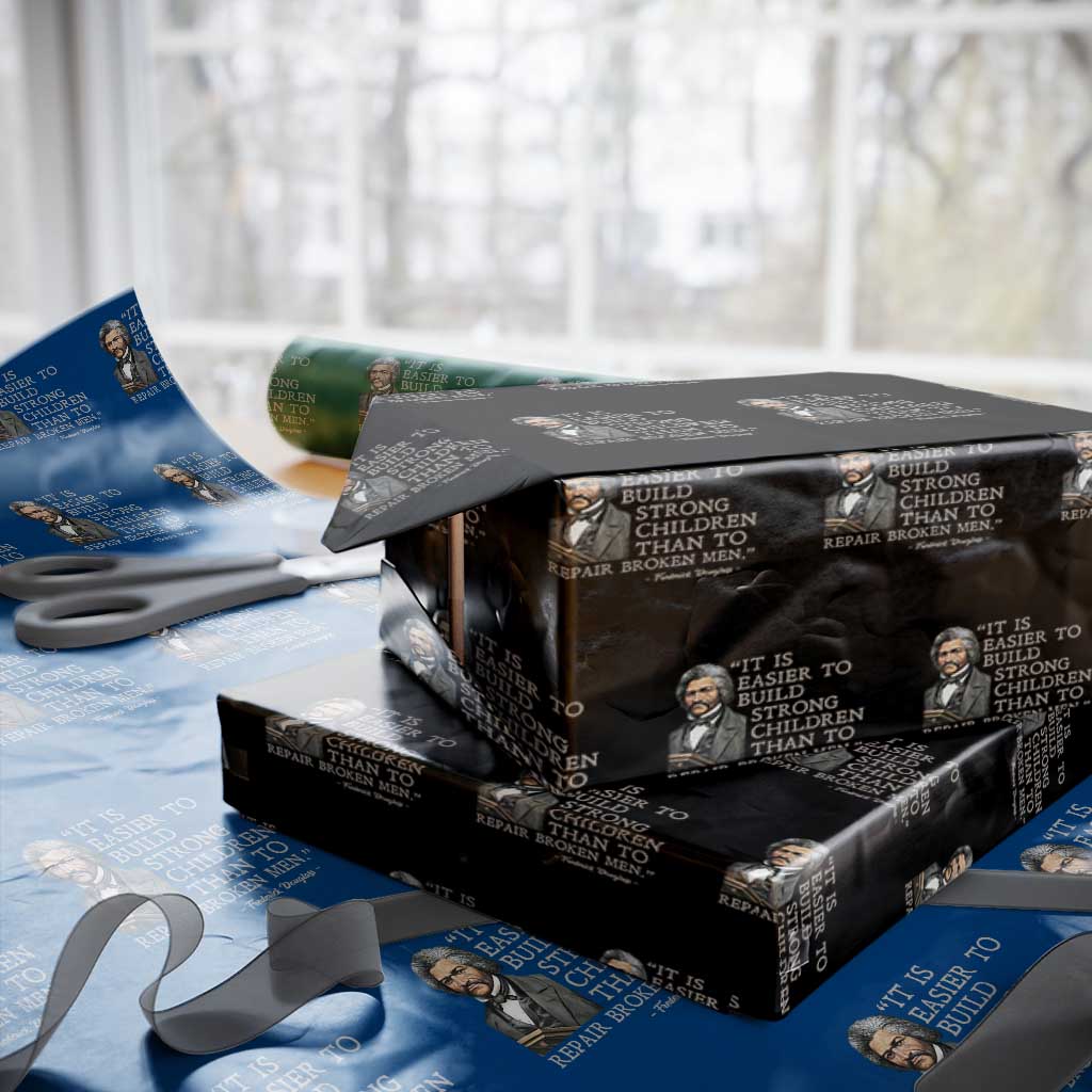 Vintage Frederick Douglass Wrapping Paper Roll It Is Easier To Build Strong Children Than To Repair Broken Men - Wonder Print Shop