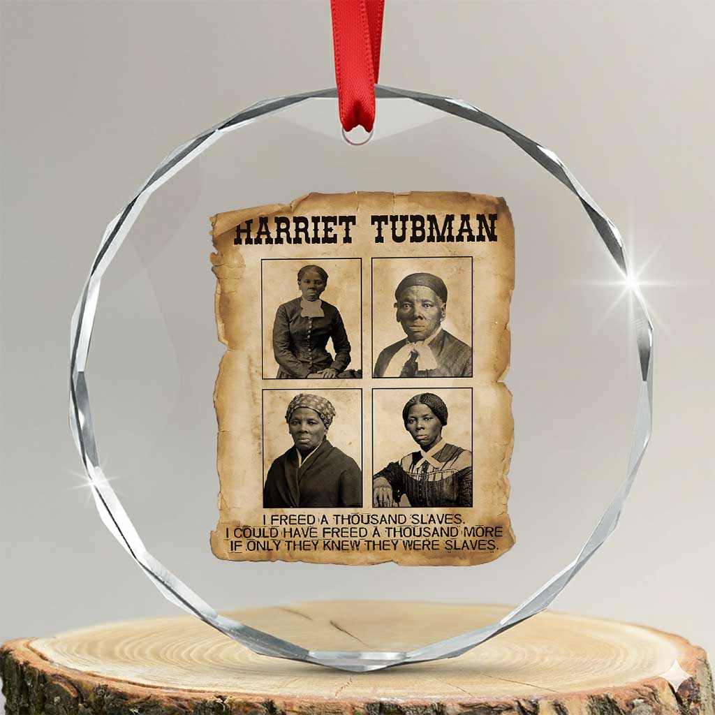 Vintage Harriet Tubman Poster Crystal Glass Ornament I Freed A Thousand People - Wonder Print Shop