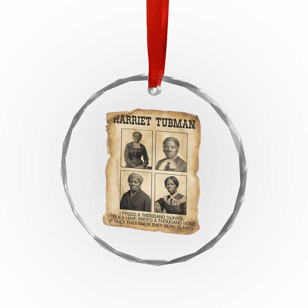 Vintage Harriet Tubman Poster Crystal Glass Ornament I Freed A Thousand People - Wonder Print Shop