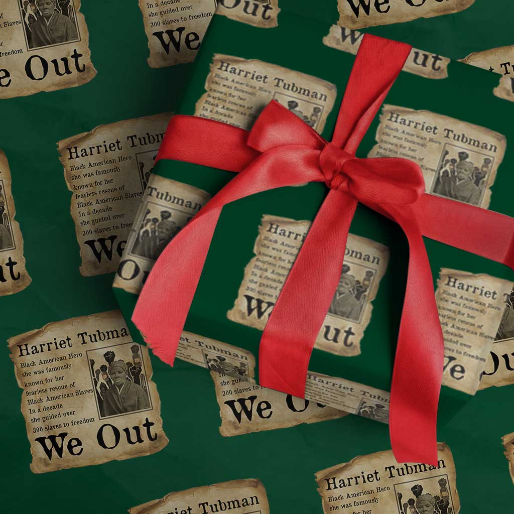 Vintage Harriet Tubman We Out Wrapping Paper Roll Black American Hero History Gift - Wonder Print Shop