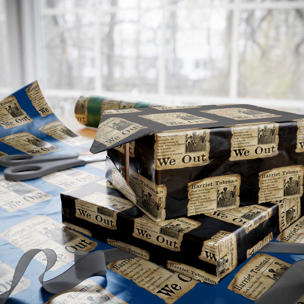 Vintage Harriet Tubman We Out Wrapping Paper Roll Black American Hero History Gift - Wonder Print Shop