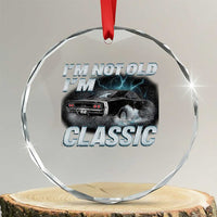 Vintage I'm Not Old I'm Classic Crystal Glass Ornament Funny Car Graphic Racing Drift Car