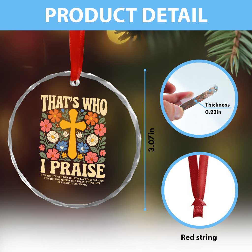 Vintage Jesus Crystal Glass Ornament Thats Who I Praise Boho Floral Christian Church God Faith