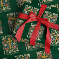 Vintage Jesus Wrapping Paper Roll Thats Who I Praise Boho Floral Christian Church God Faith