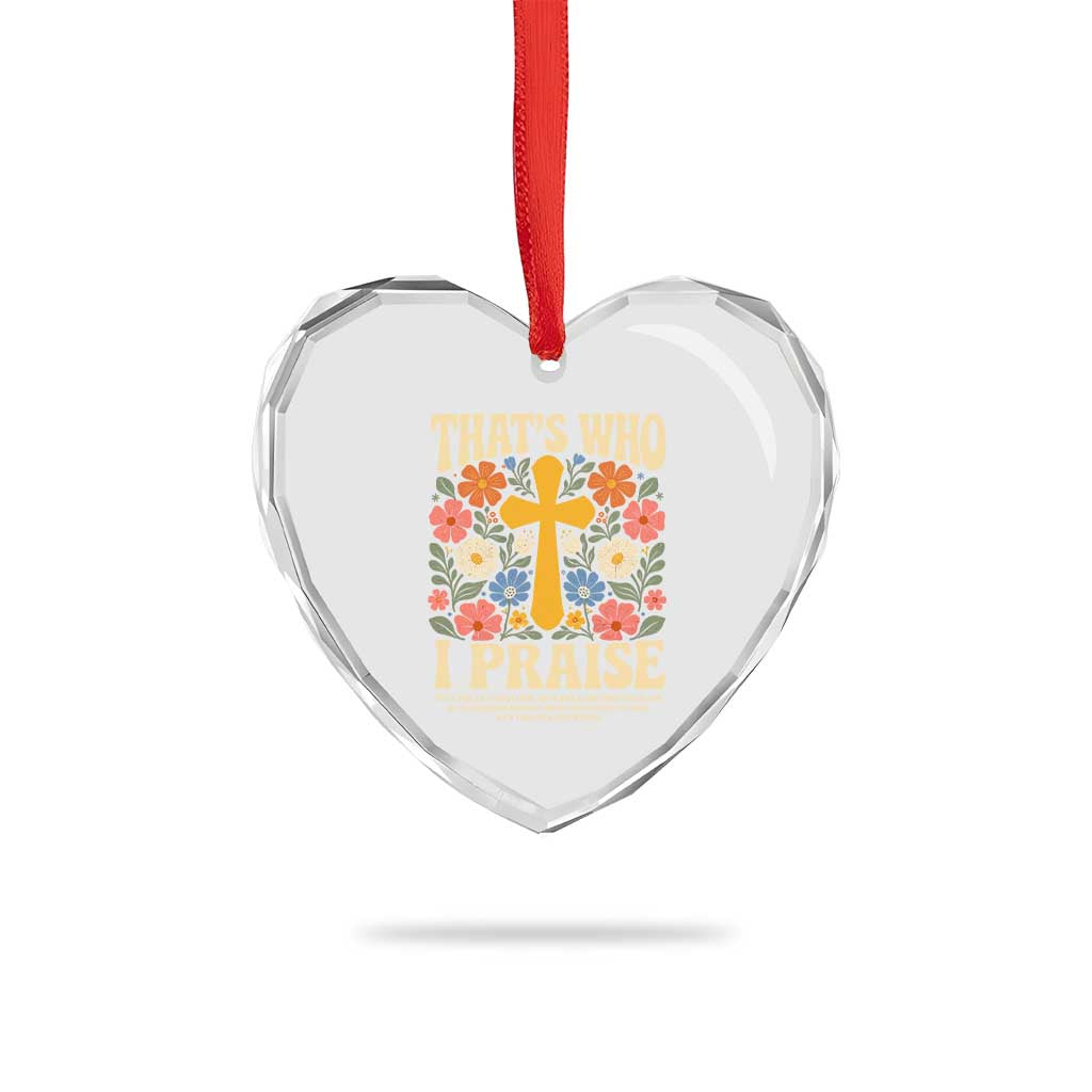 Vintage Jesus Heart Crystal Glass Ornament Thats Who I Praise Boho Floral Christian Church God Faith