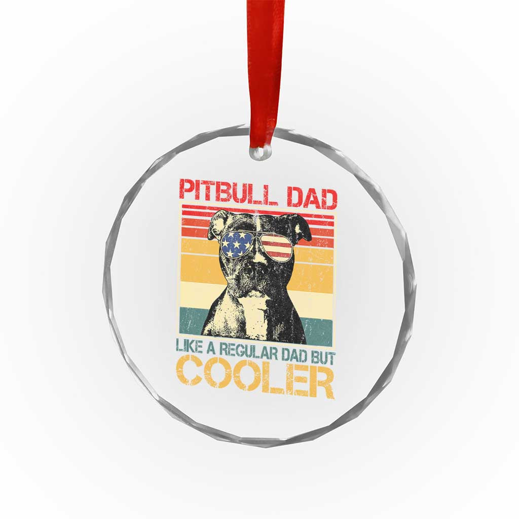 Vintage Pitbull Dad Crystal Glass Ornament Like A Regular Dad But Cooler - Wonder Print Shop