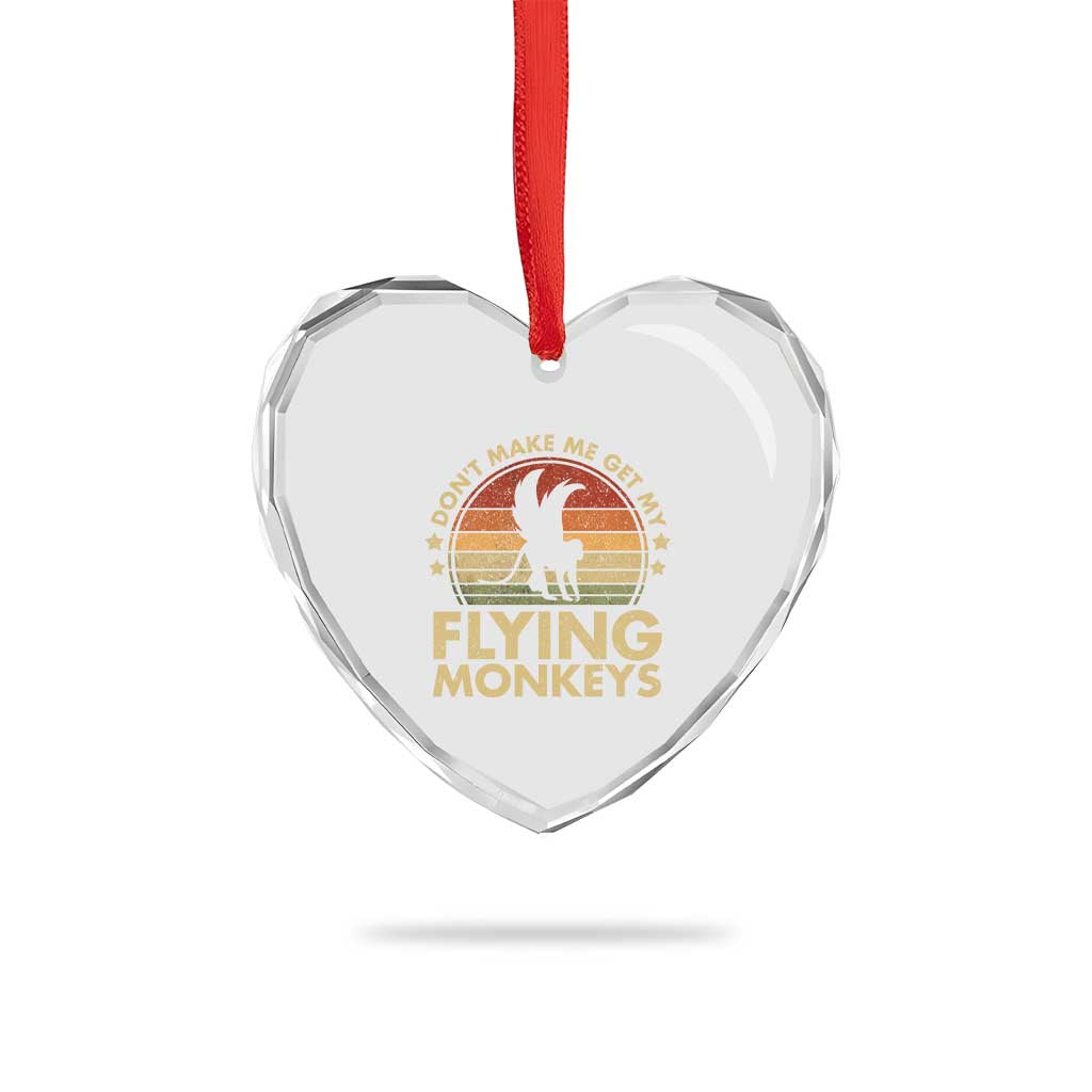 Vintage Retro Dont Make Me Get My Flying Monkeys Heart Crystal Glass Ornament - Wonder Print Shop