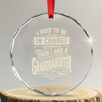 Vintage Style Western Funny Grandpas Girls Crystal Glass Ornament I Used To Be In Charge Then I Had A Granddaughter Retro Look