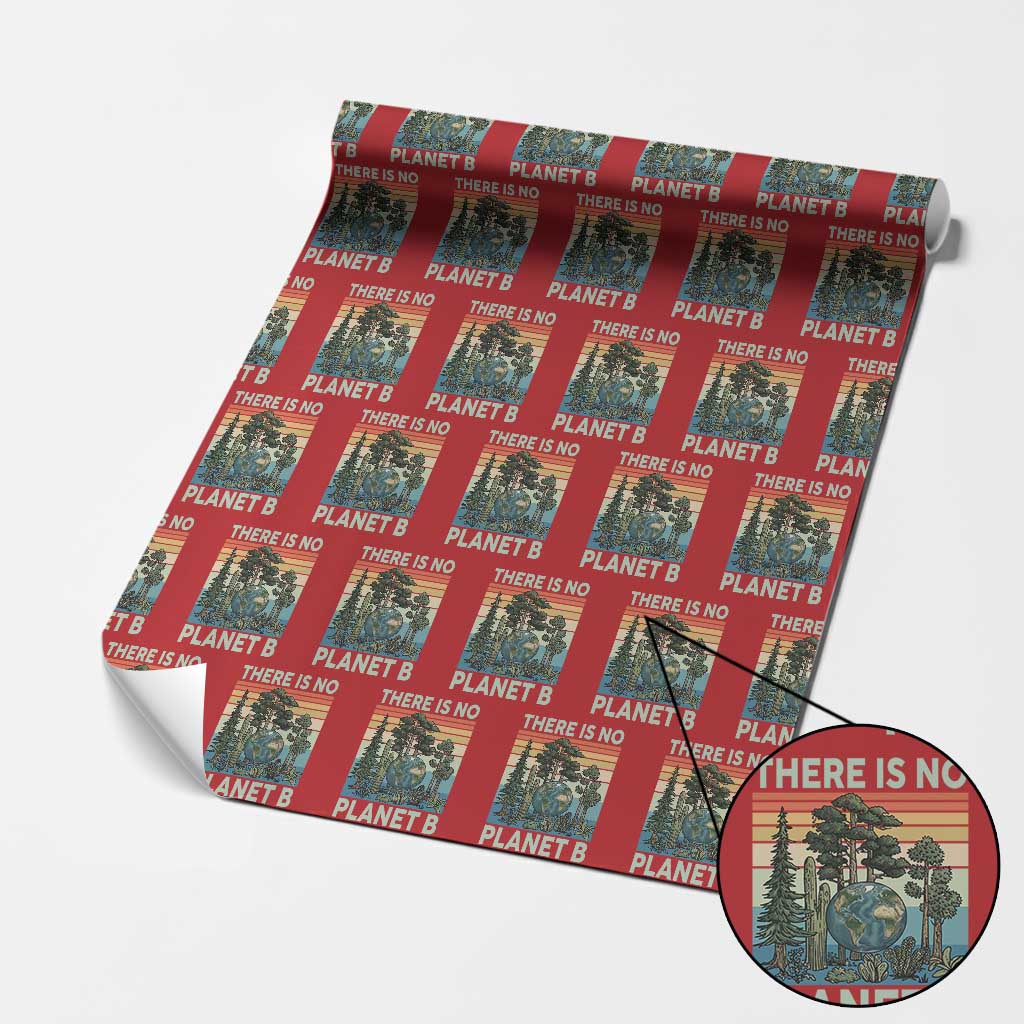 Vintage There Is No Planet B Earth Day Gift Wrapping Paper Roll