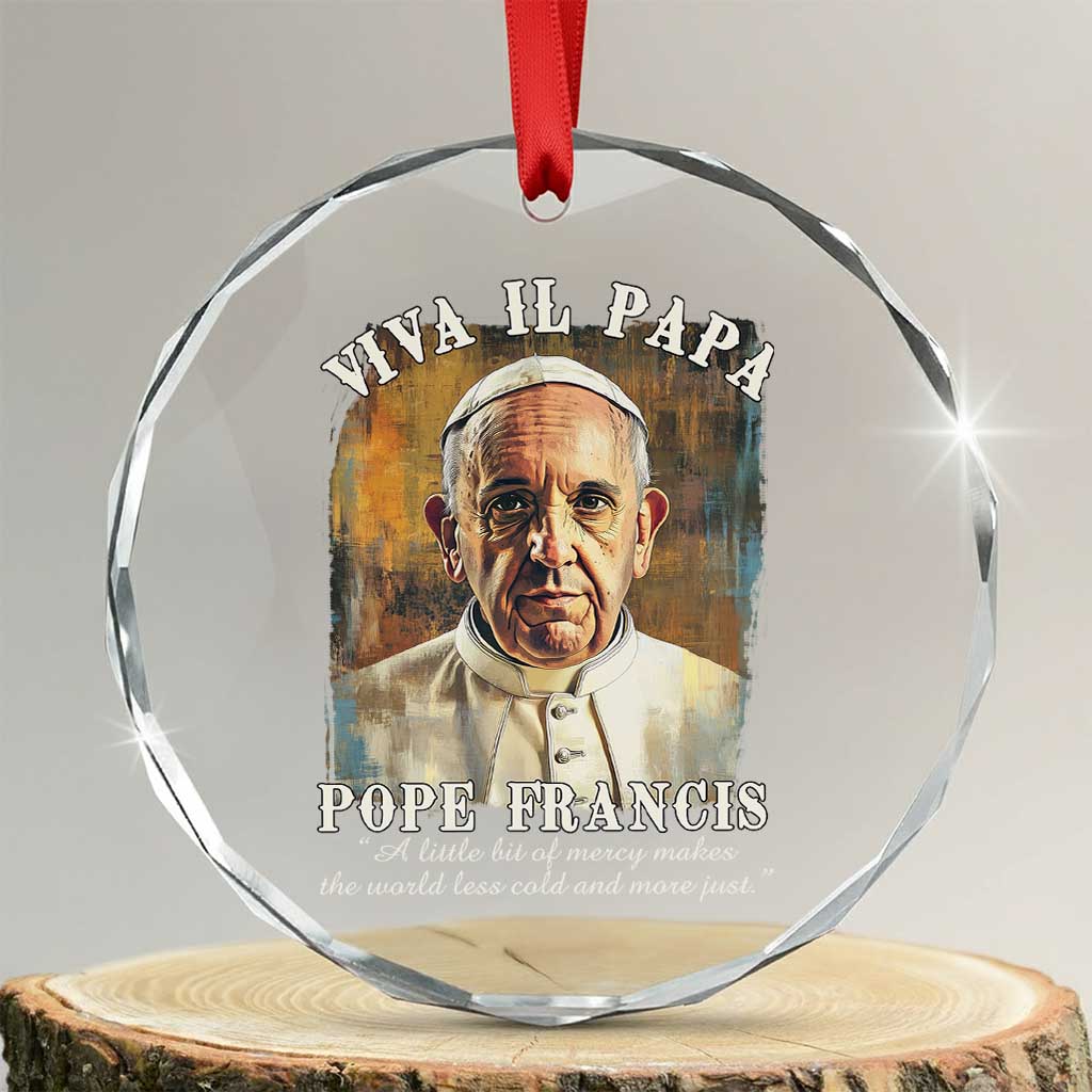 Viva il Papa Pope Francis Crystal Glass Ornament Papa Memorial Tribute - Wonder Print Shop